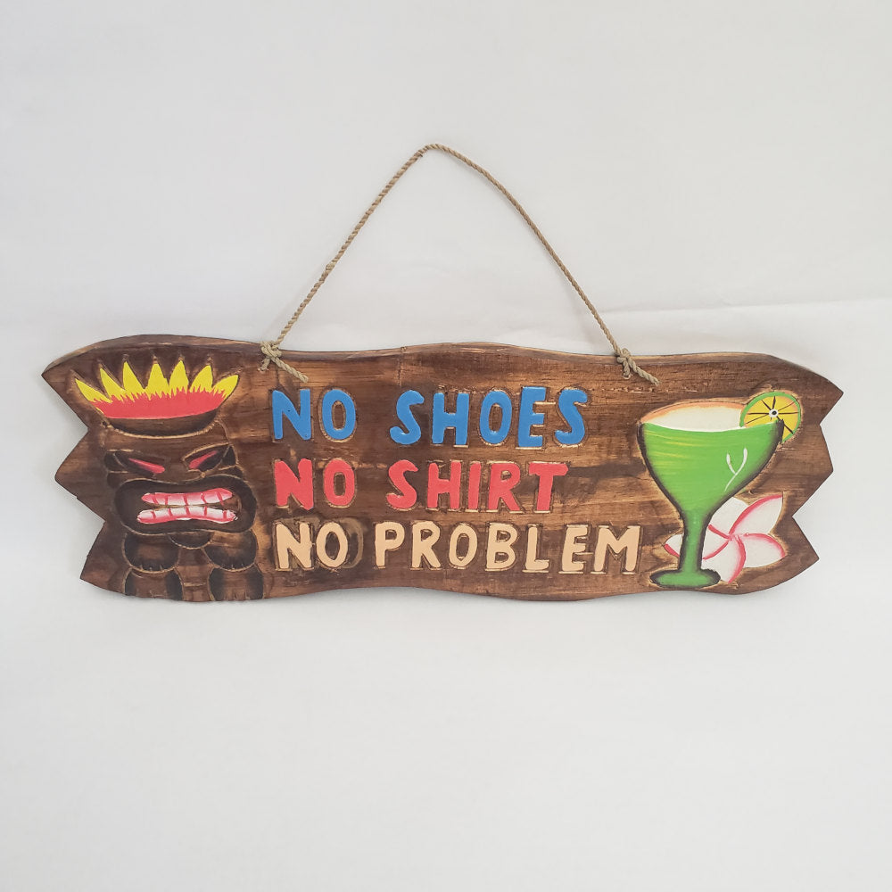 No Shirt Shoes No Problem Sign